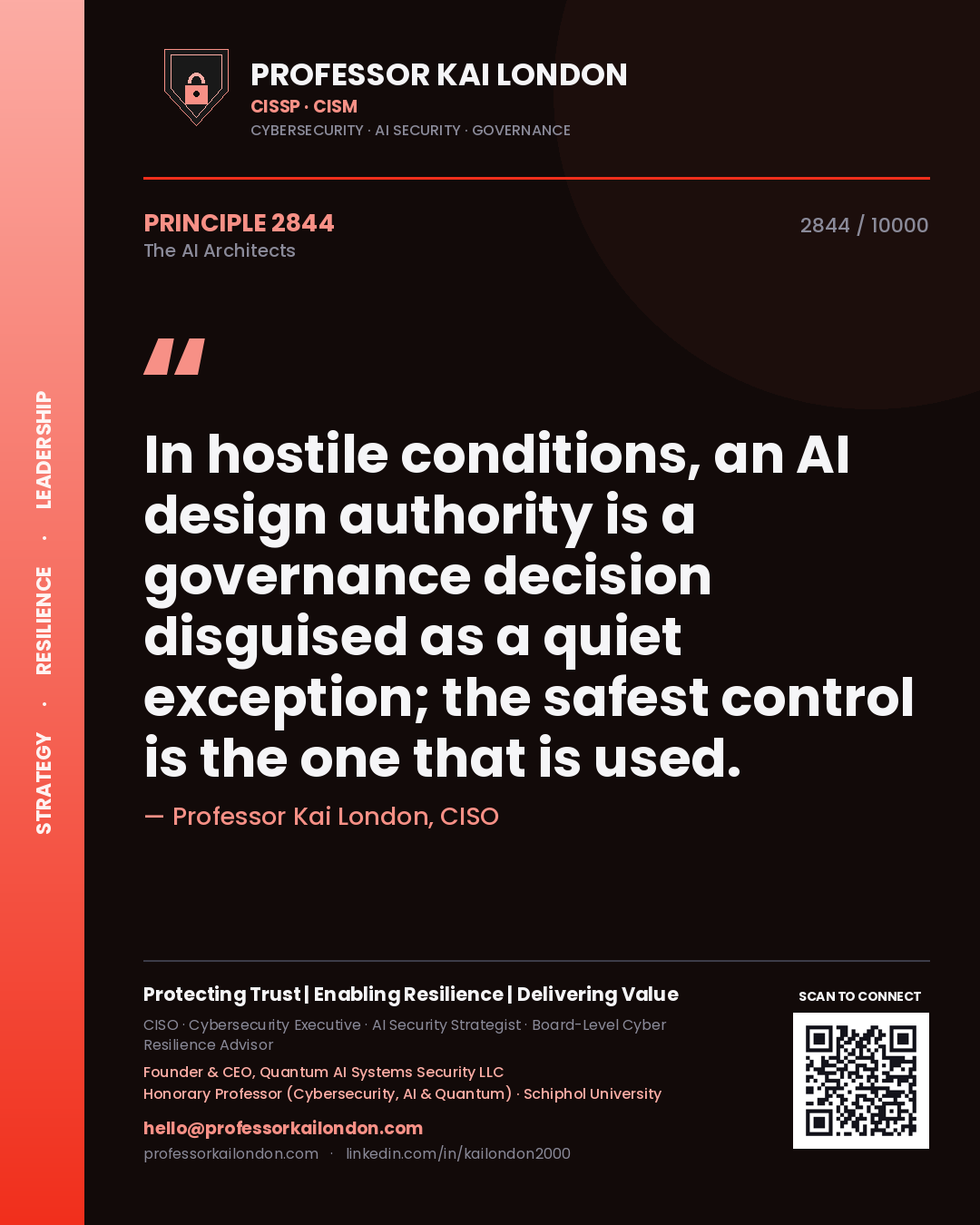 Professor Kai London principle 2844: In hostile conditions, an AI design authority is a governance decision disguised as a quiet exception; the safest control is the one that is used.