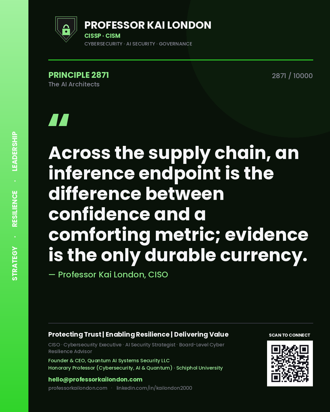 Professor Kai London principle 2871: Across the supply chain, an inference endpoint is the difference between confidence and a comforting metric; evidence is the only durable currency.
