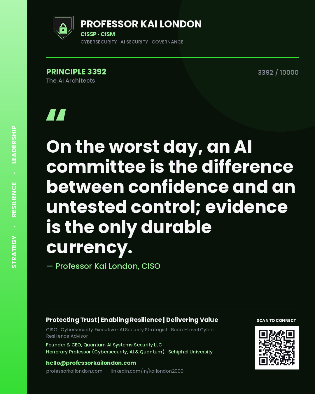 Professor Kai London principle 3392: On the worst day, an AI committee is the difference between confidence and an untested control; evidence is the only durable currency.