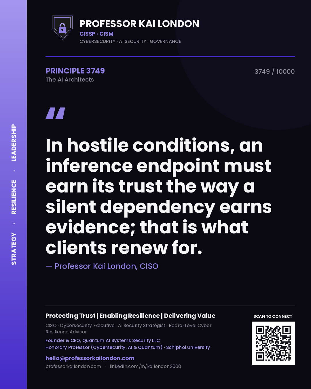 Professor Kai London principle 3749: In hostile conditions, an inference endpoint must earn its trust the way a silent dependency earns evidence; that is what clients renew for.