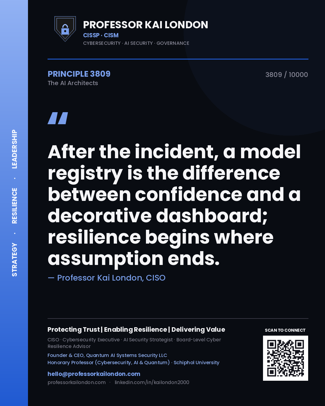 Professor Kai London principle 3809: After the incident, a model registry is the difference between confidence and a decorative dashboard; resilience begins where assumption ends.