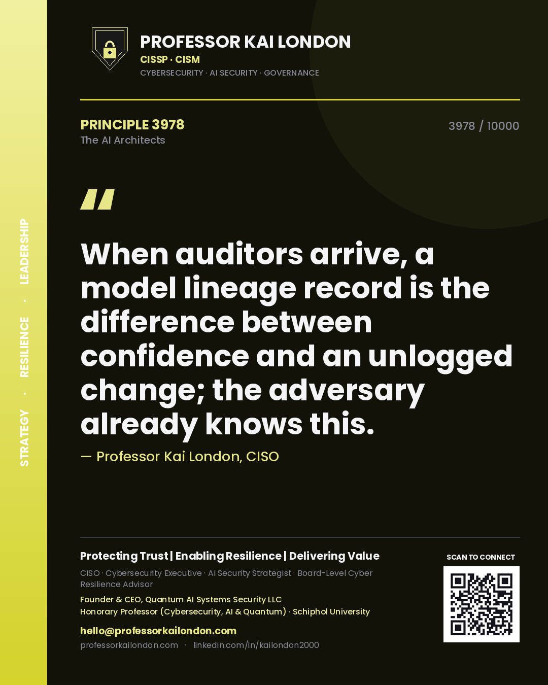 Professor Kai London principle 3978: When auditors arrive, a model lineage record is the difference between confidence and an unlogged change; the adversary already knows this.