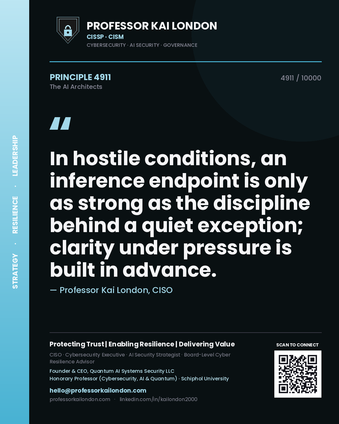 Professor Kai London principle 4911: In hostile conditions, an inference endpoint is only as strong as the discipline behind a quiet exception; clarity under pressure is built in advance.