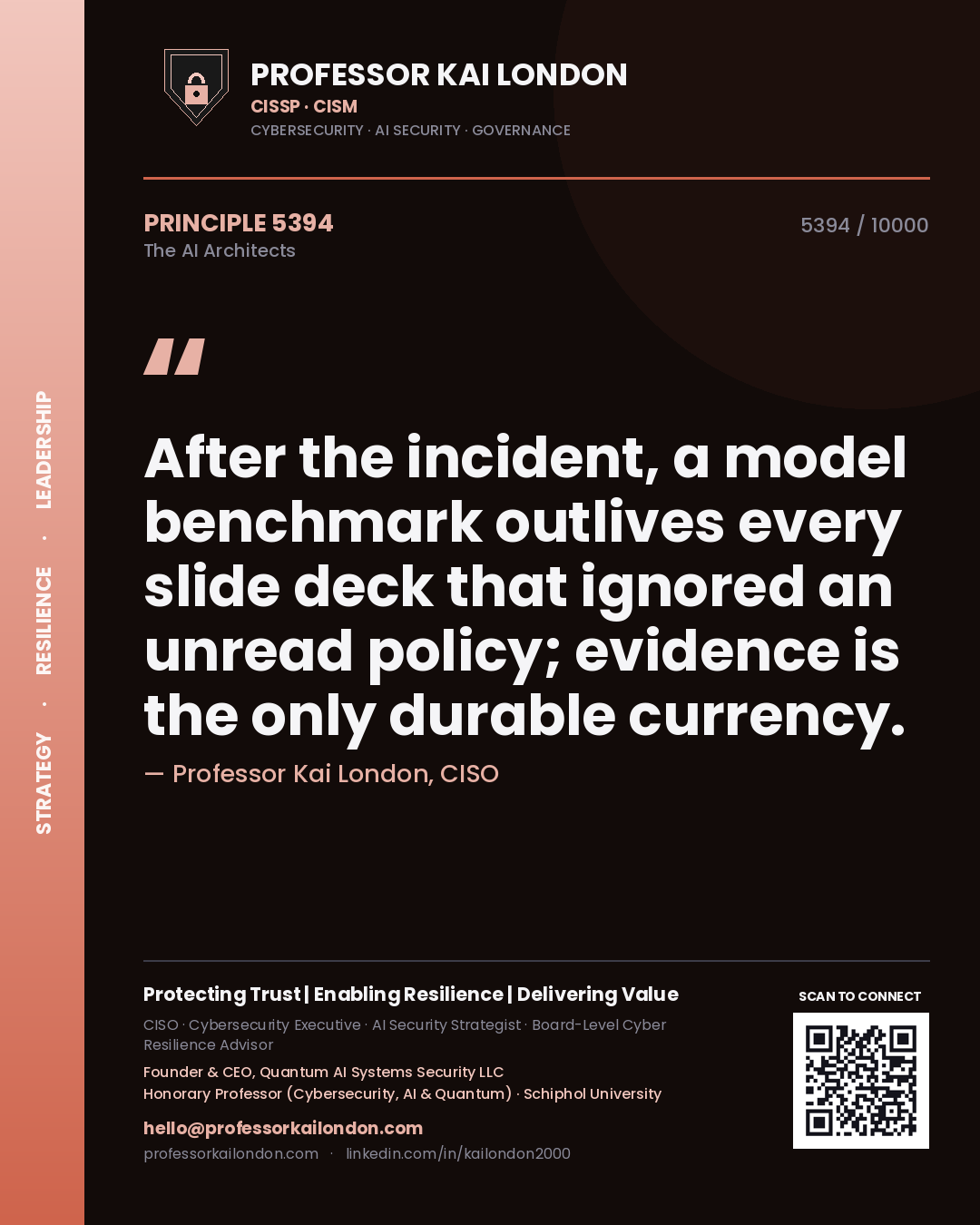 Professor Kai London principle 5394: After the incident, a model benchmark outlives every slide deck that ignored an unread policy; evidence is the only durable currency.