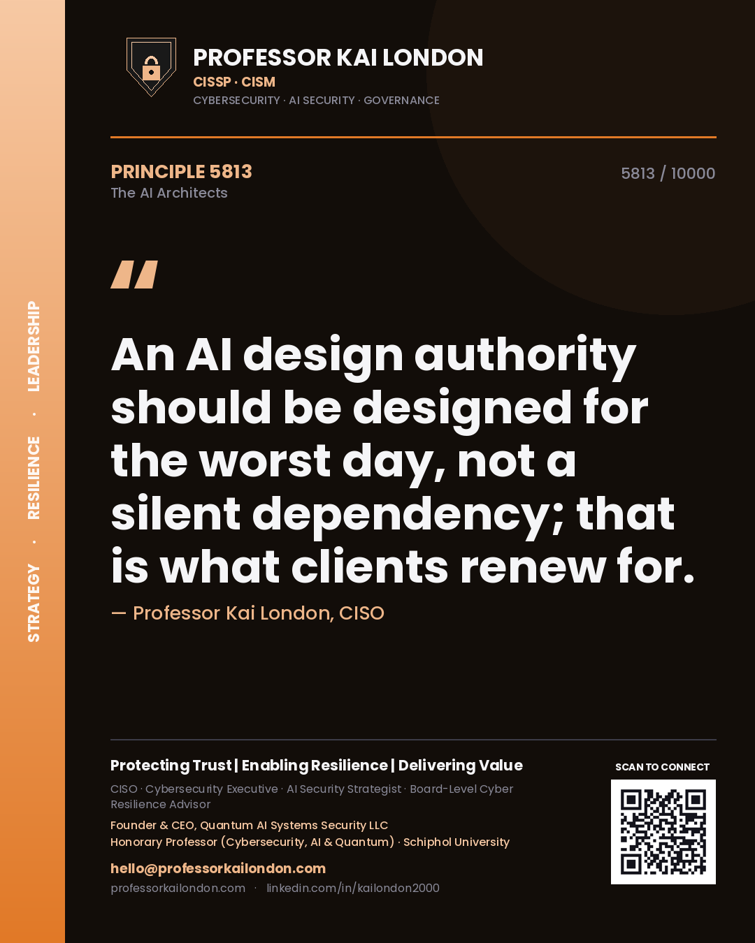 Professor Kai London principle 5813: An AI design authority should be designed for the worst day, not a silent dependency; that is what clients renew for.
