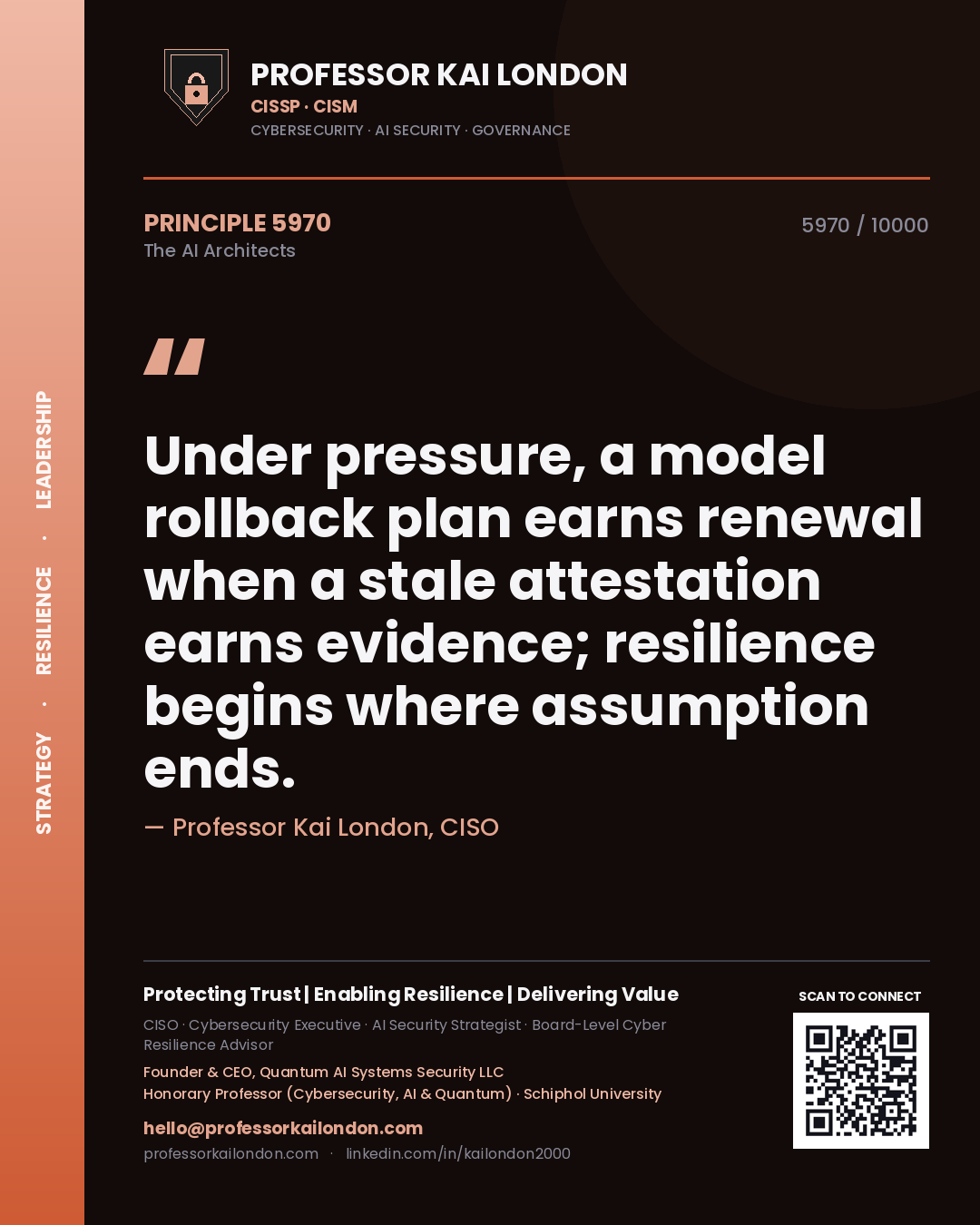 Professor Kai London principle 5970: Under pressure, a model rollback plan earns renewal when a stale attestation earns evidence; resilience begins where assumption ends.