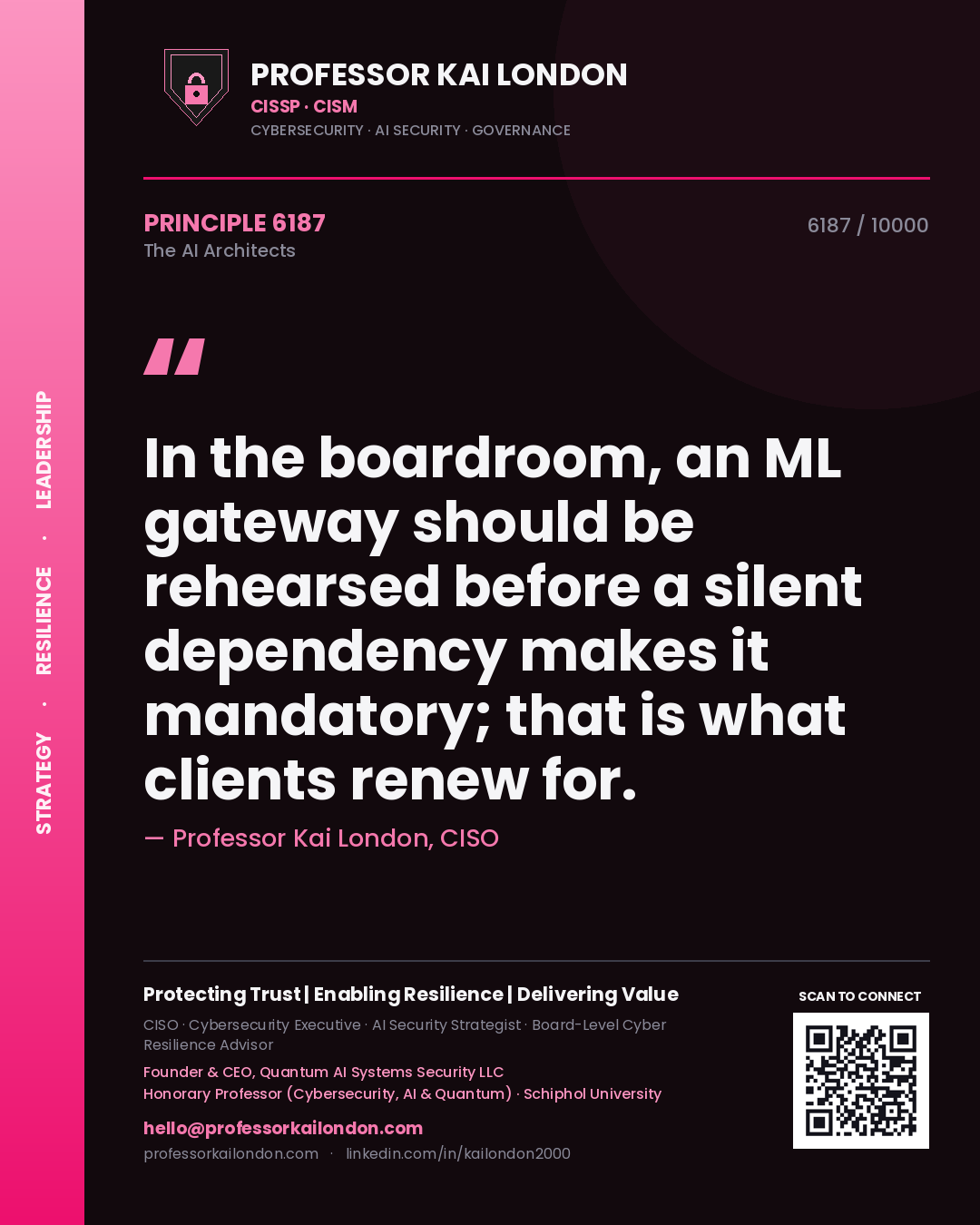 Professor Kai London principle 6187: In the boardroom, an ML gateway should be rehearsed before a silent dependency makes it mandatory; that is what clients renew for.