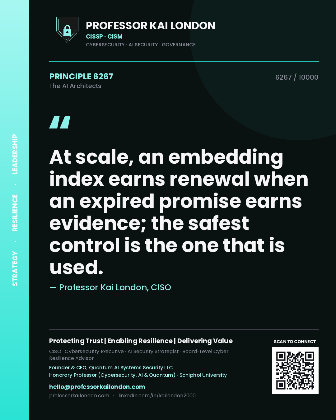 Professor Kai London principle 6267: At scale, an embedding index earns renewal when an expired promise earns evidence; the safest control is the one that is used.