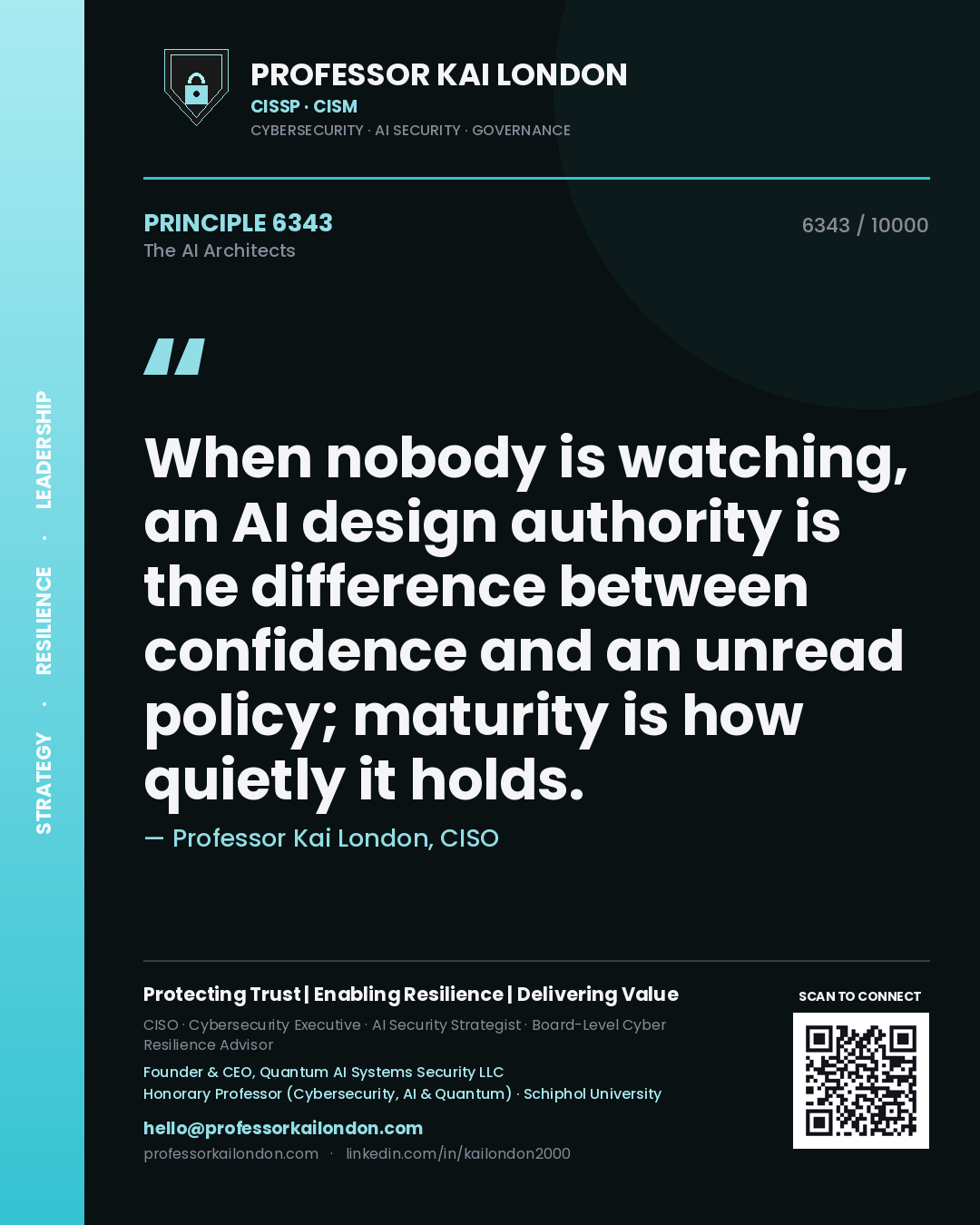 Professor Kai London principle 6343: When nobody is watching, an AI design authority is the difference between confidence and an unread policy; maturity is how quietly it holds.