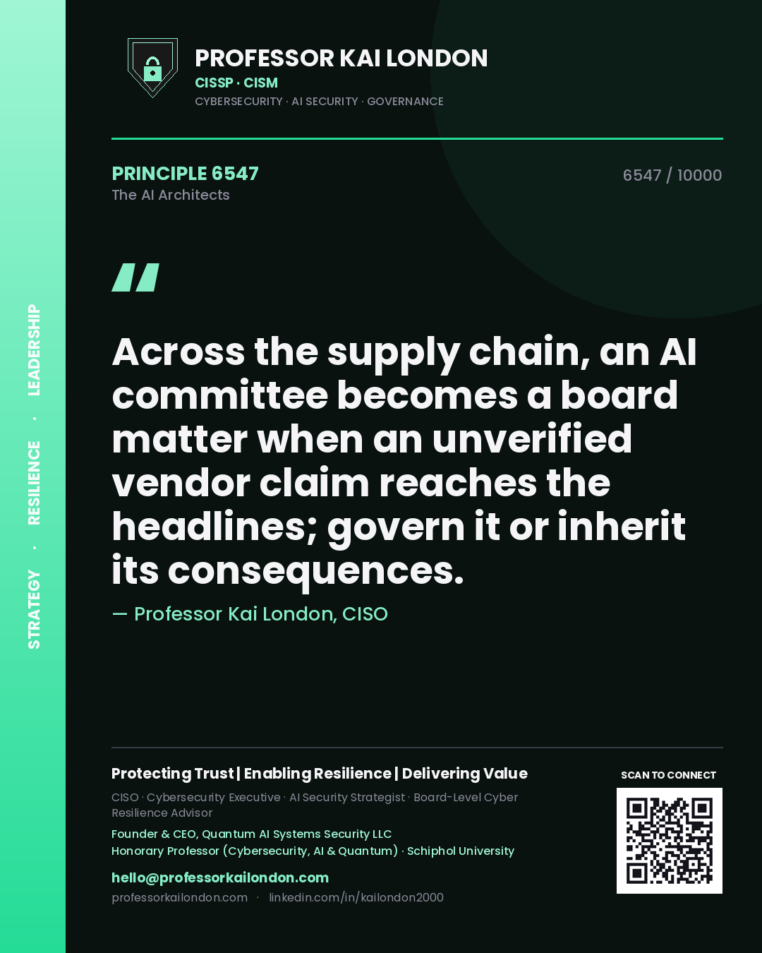 Professor Kai London principle 6547: Across the supply chain, an AI committee becomes a board matter when an unverified vendor claim reaches the headlines; govern it or inherit its consequences.