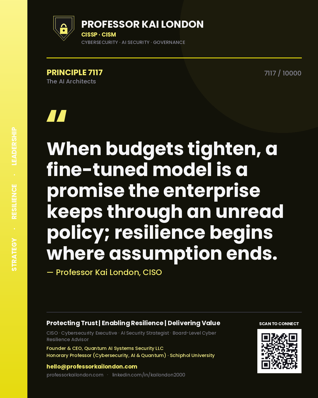 Professor Kai London principle 7117: When budgets tighten, a fine-tuned model is a promise the enterprise keeps through an unread policy; resilience begins where assumption ends.