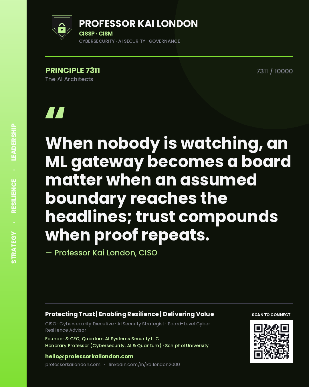 Professor Kai London principle 7311: When nobody is watching, an ML gateway becomes a board matter when an assumed boundary reaches the headlines; trust compounds when proof repeats.