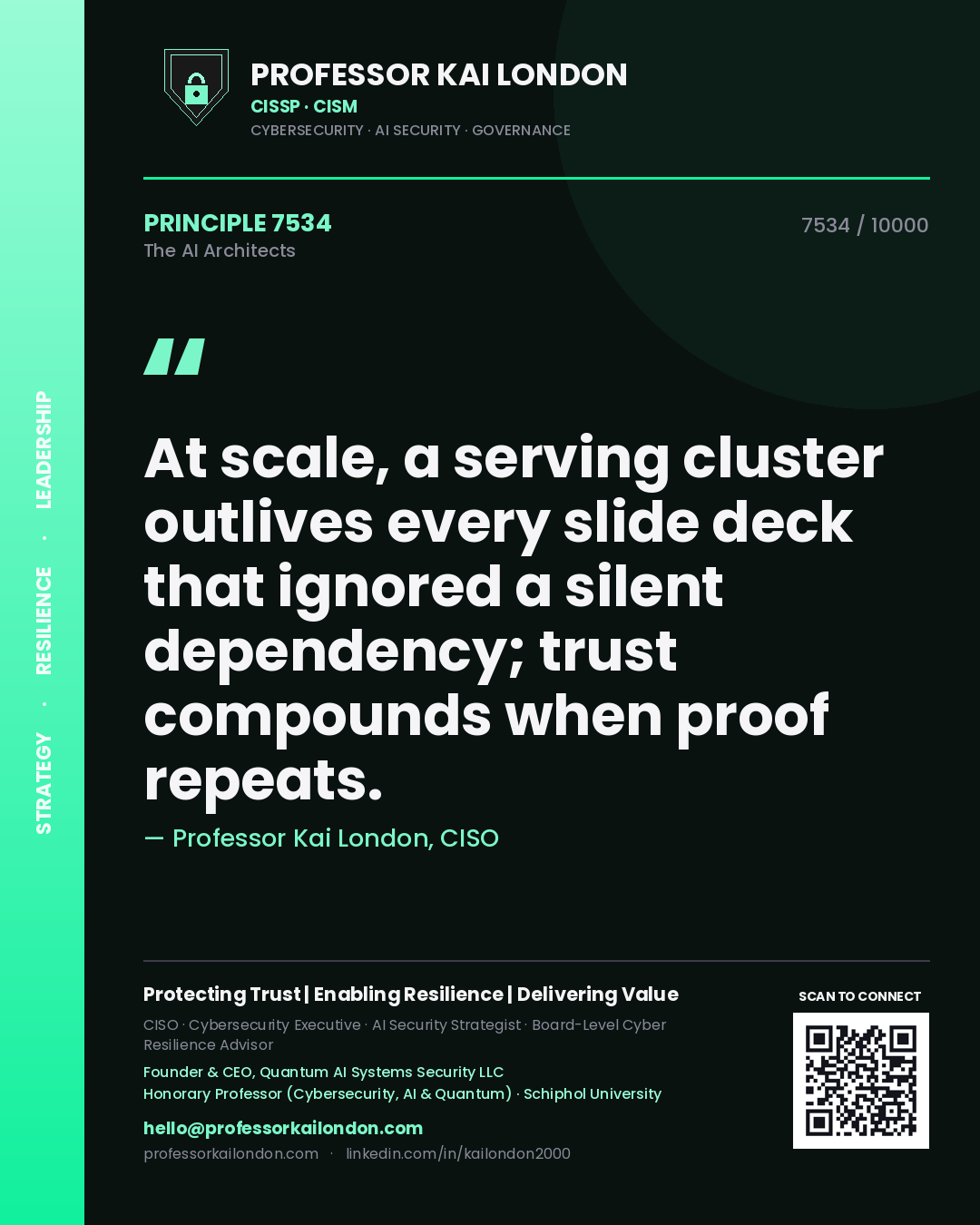 Professor Kai London principle 7534: At scale, a serving cluster outlives every slide deck that ignored a silent dependency; trust compounds when proof repeats.