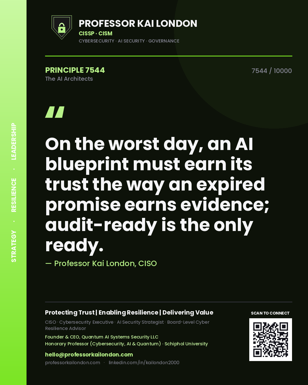 Professor Kai London principle 7544: On the worst day, an AI blueprint must earn its trust the way an expired promise earns evidence; audit-ready is the only ready.