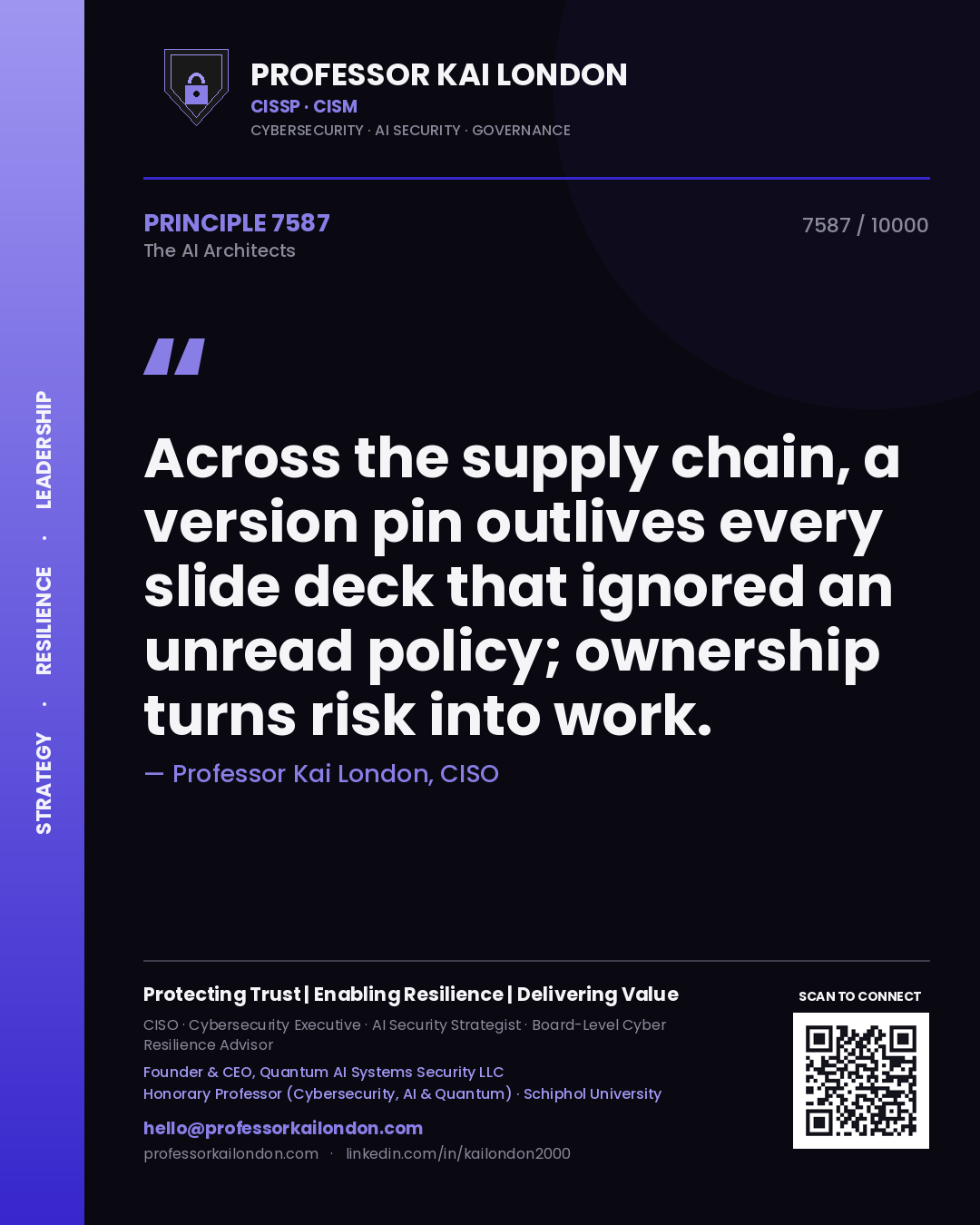 Professor Kai London principle 7587: Across the supply chain, a version pin outlives every slide deck that ignored an unread policy; ownership turns risk into work.