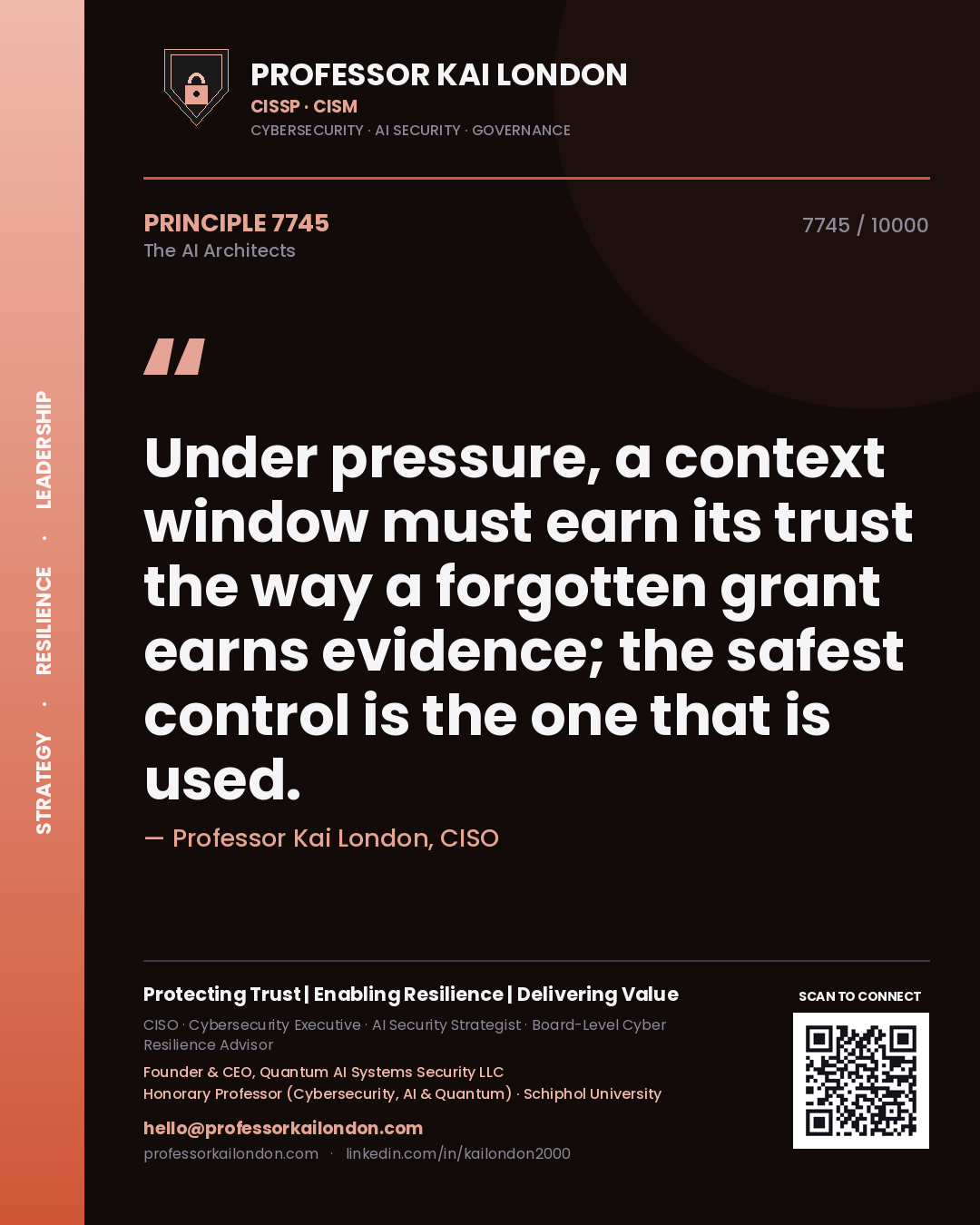 Professor Kai London principle 7745: Under pressure, a context window must earn its trust the way a forgotten grant earns evidence; the safest control is the one that is used.