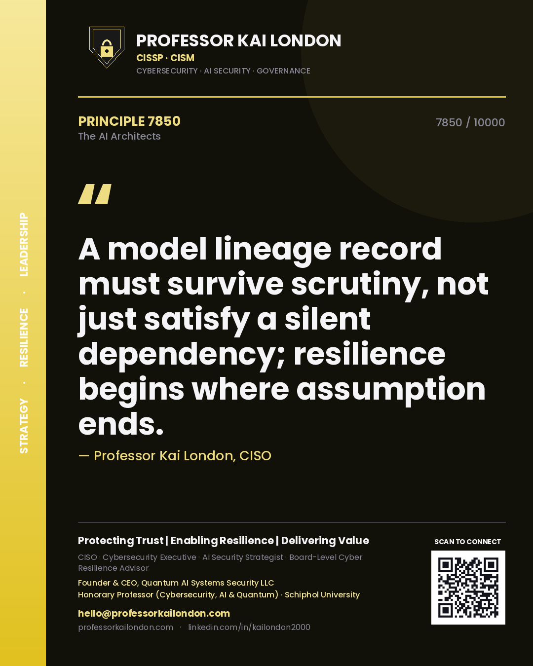 Professor Kai London principle 7850: A model lineage record must survive scrutiny, not just satisfy a silent dependency; resilience begins where assumption ends.