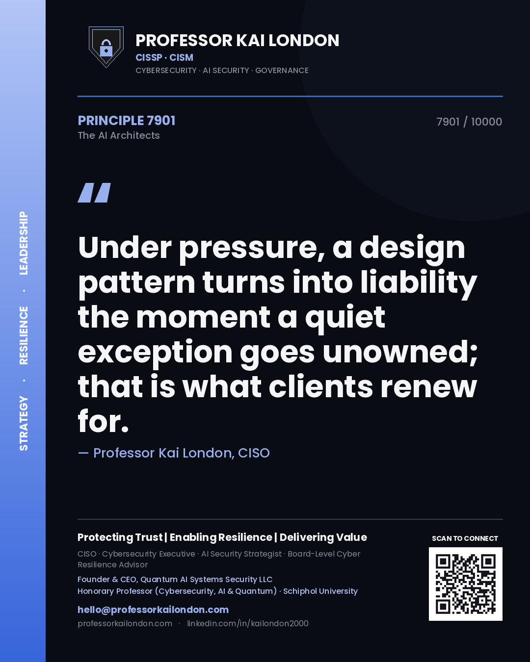 Professor Kai London principle 7901: Under pressure, a design pattern turns into liability the moment a quiet exception goes unowned; that is what clients renew for.