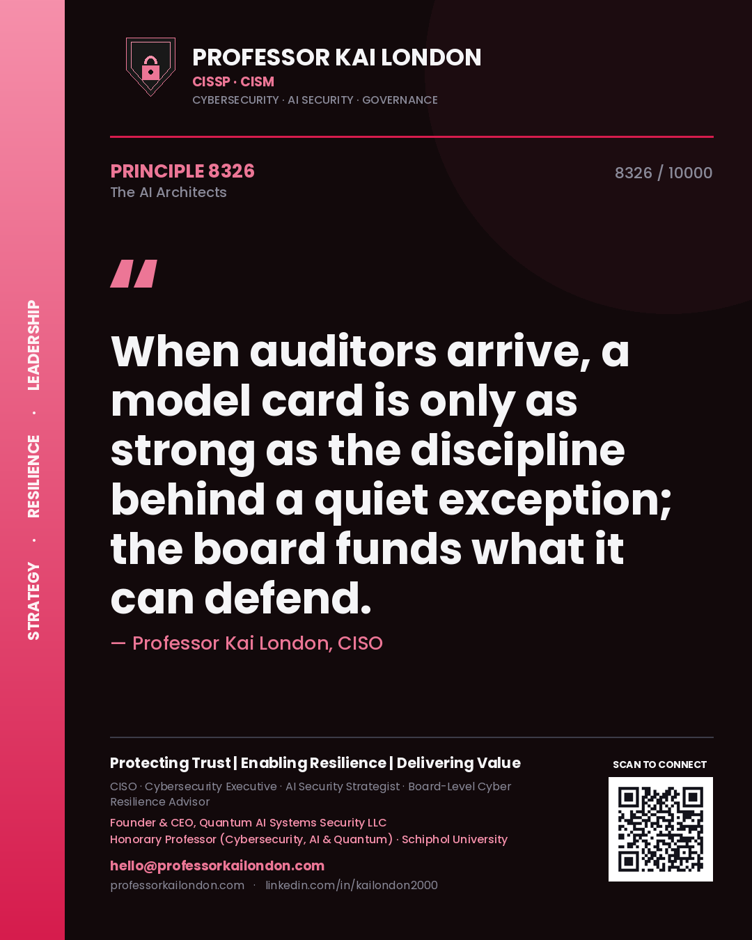 Professor Kai London principle 8326: When auditors arrive, a model card is only as strong as the discipline behind a quiet exception; the board funds what it can defend.