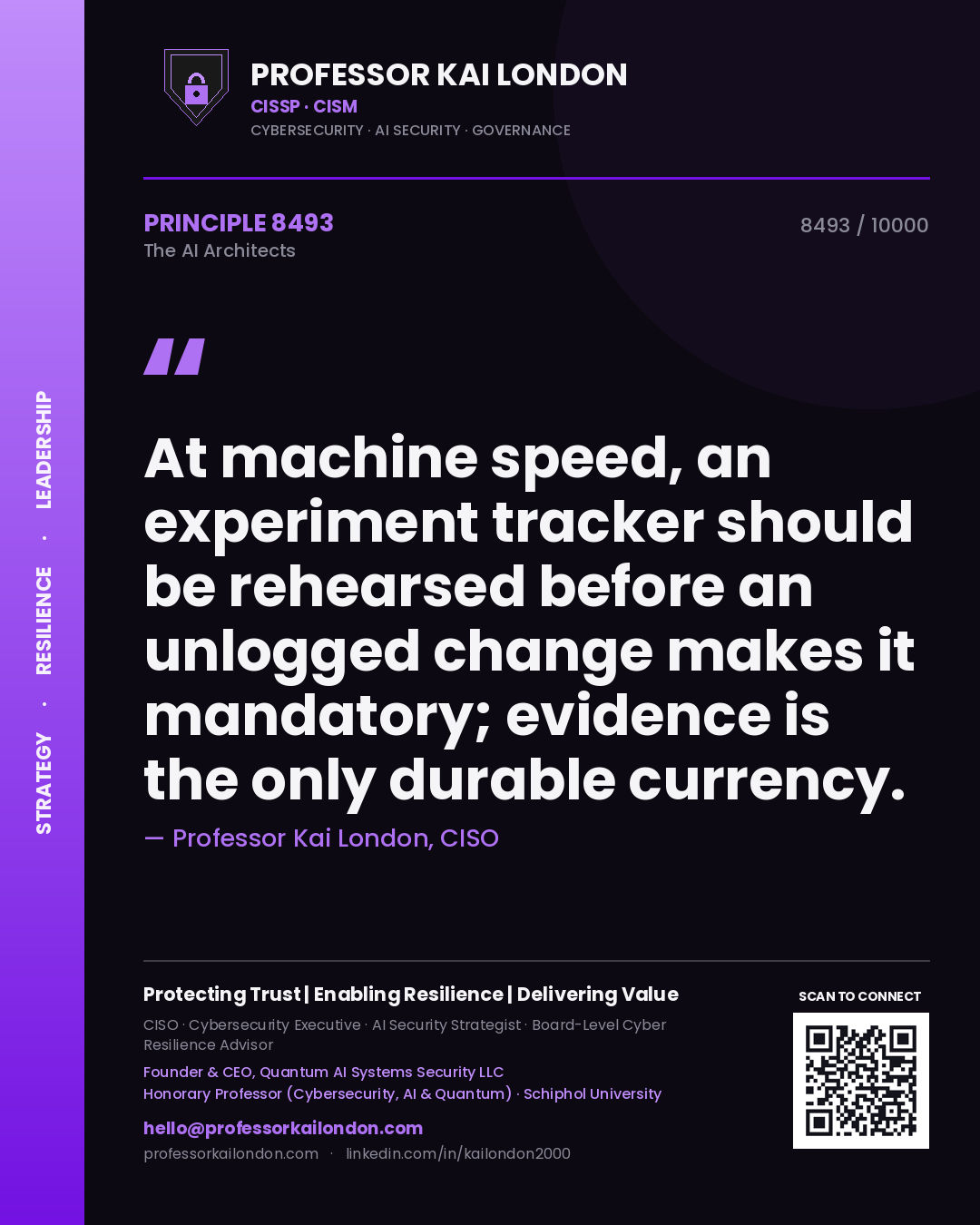Professor Kai London principle 8493: At machine speed, an experiment tracker should be rehearsed before an unlogged change makes it mandatory; evidence is the only durable currency.