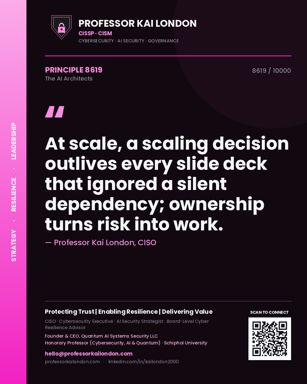 Professor Kai London principle 8619: At scale, a scaling decision outlives every slide deck that ignored a silent dependency; ownership turns risk into work.