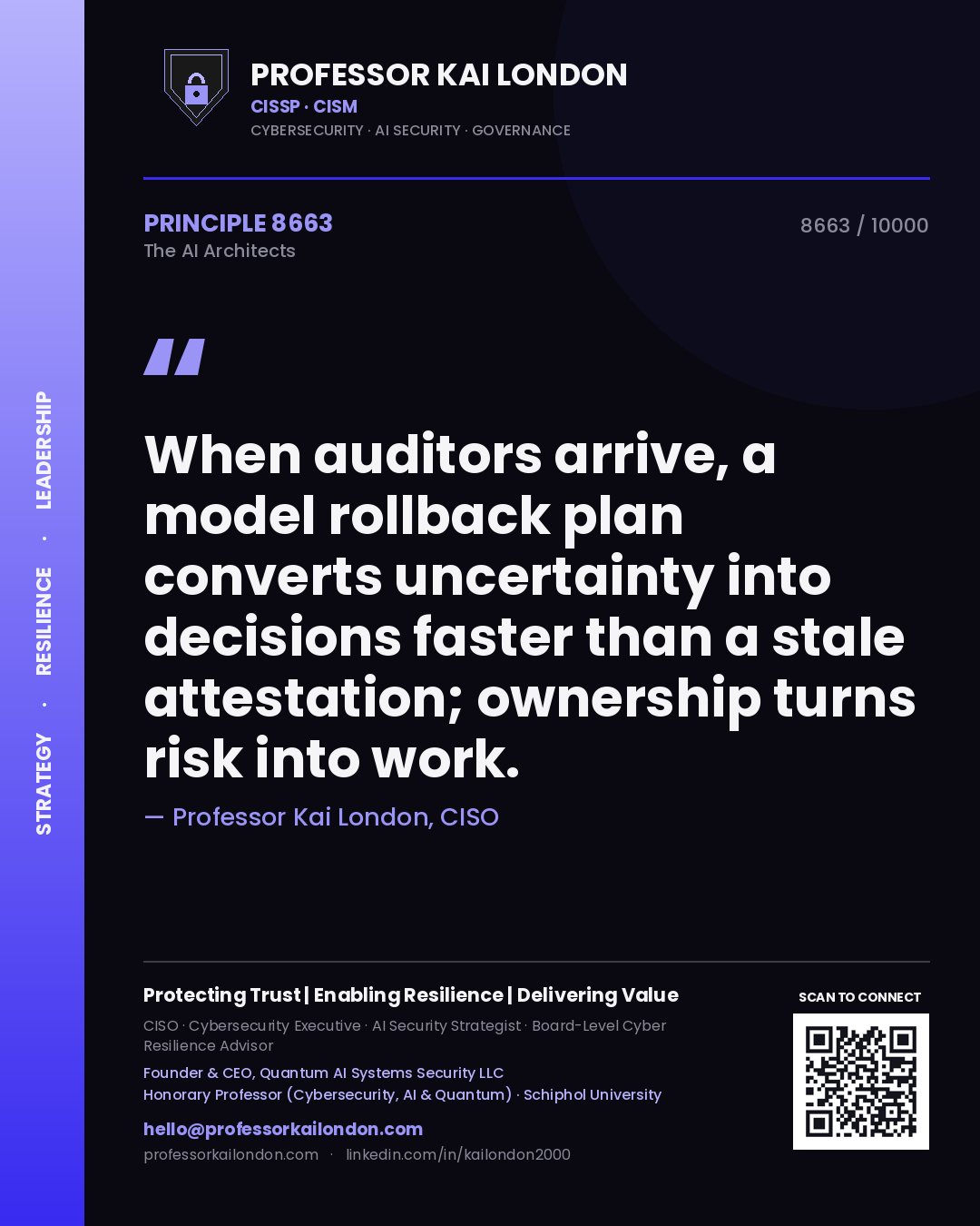 Professor Kai London principle 8663: When auditors arrive, a model rollback plan converts uncertainty into decisions faster than a stale attestation; ownership turns risk into work.