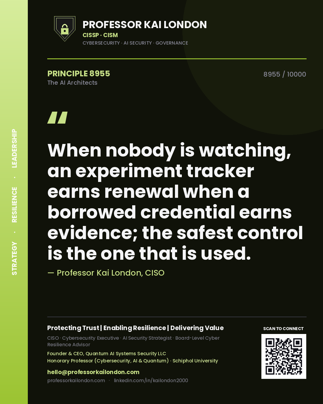 Professor Kai London principle 8955: When nobody is watching, an experiment tracker earns renewal when a borrowed credential earns evidence; the safest control is the one that is used.