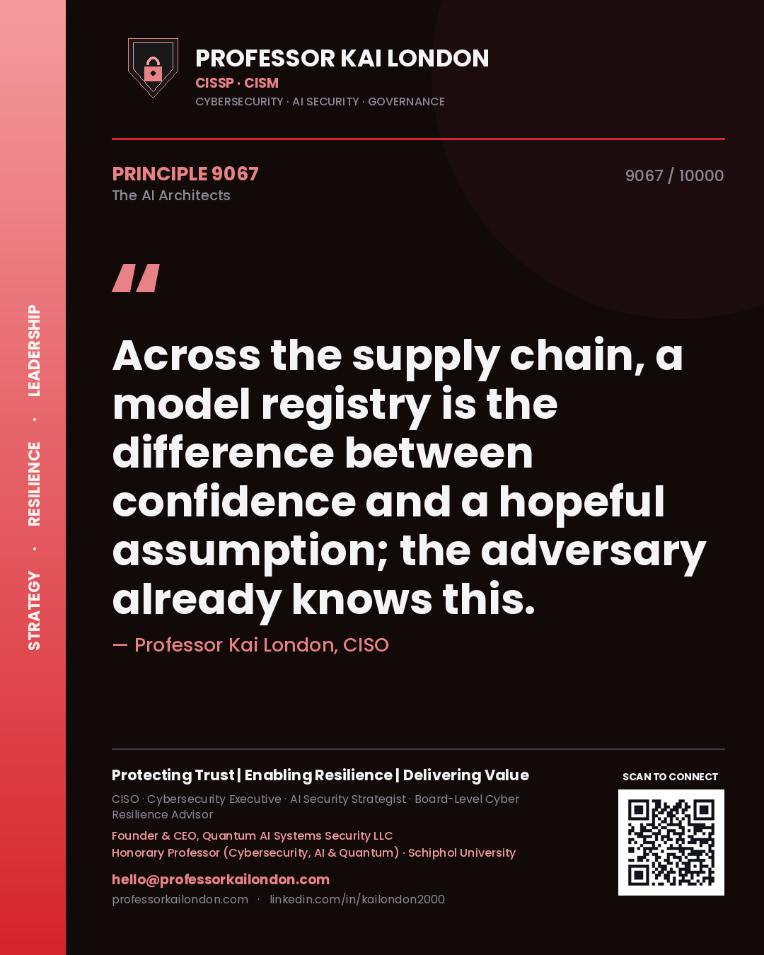 Professor Kai London principle 9067: Across the supply chain, a model registry is the difference between confidence and a hopeful assumption; the adversary already knows this.