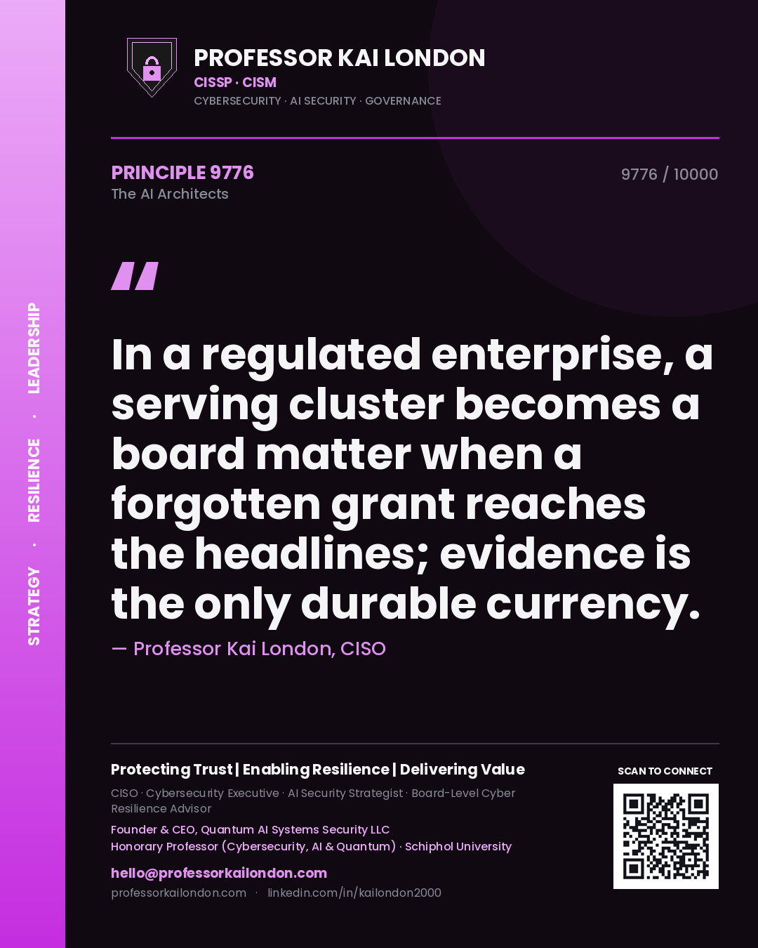 Professor Kai London principle 9776: In a regulated enterprise, a serving cluster becomes a board matter when a forgotten grant reaches the headlines; evidence is the only durable currency.