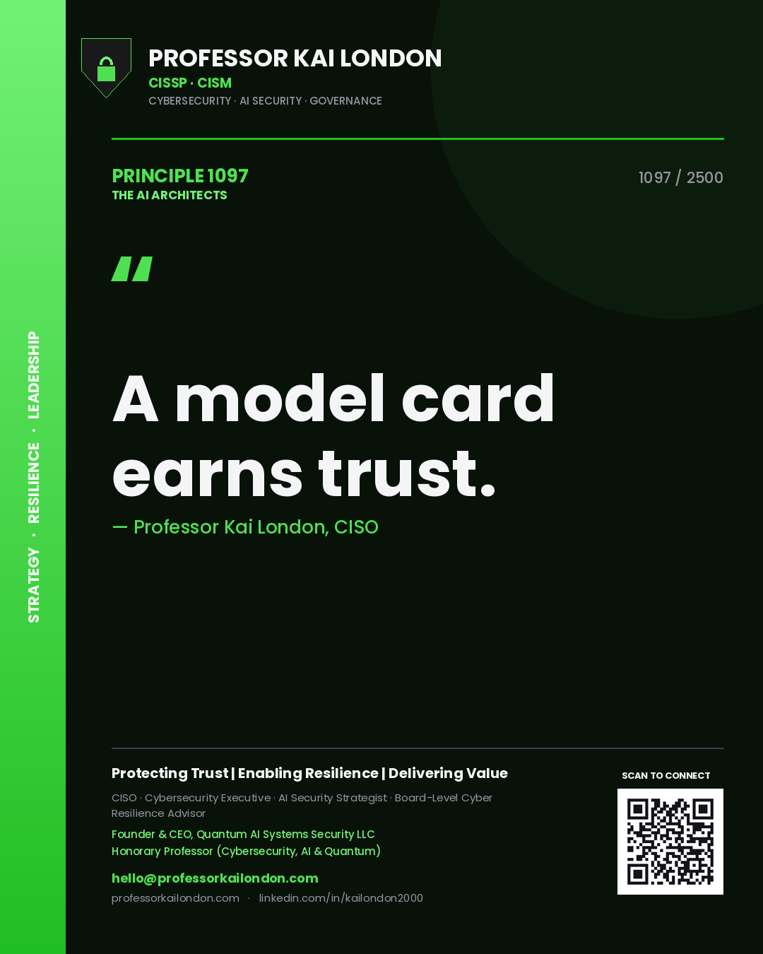 Professor Kai London principle 1097: A model card earns trust.