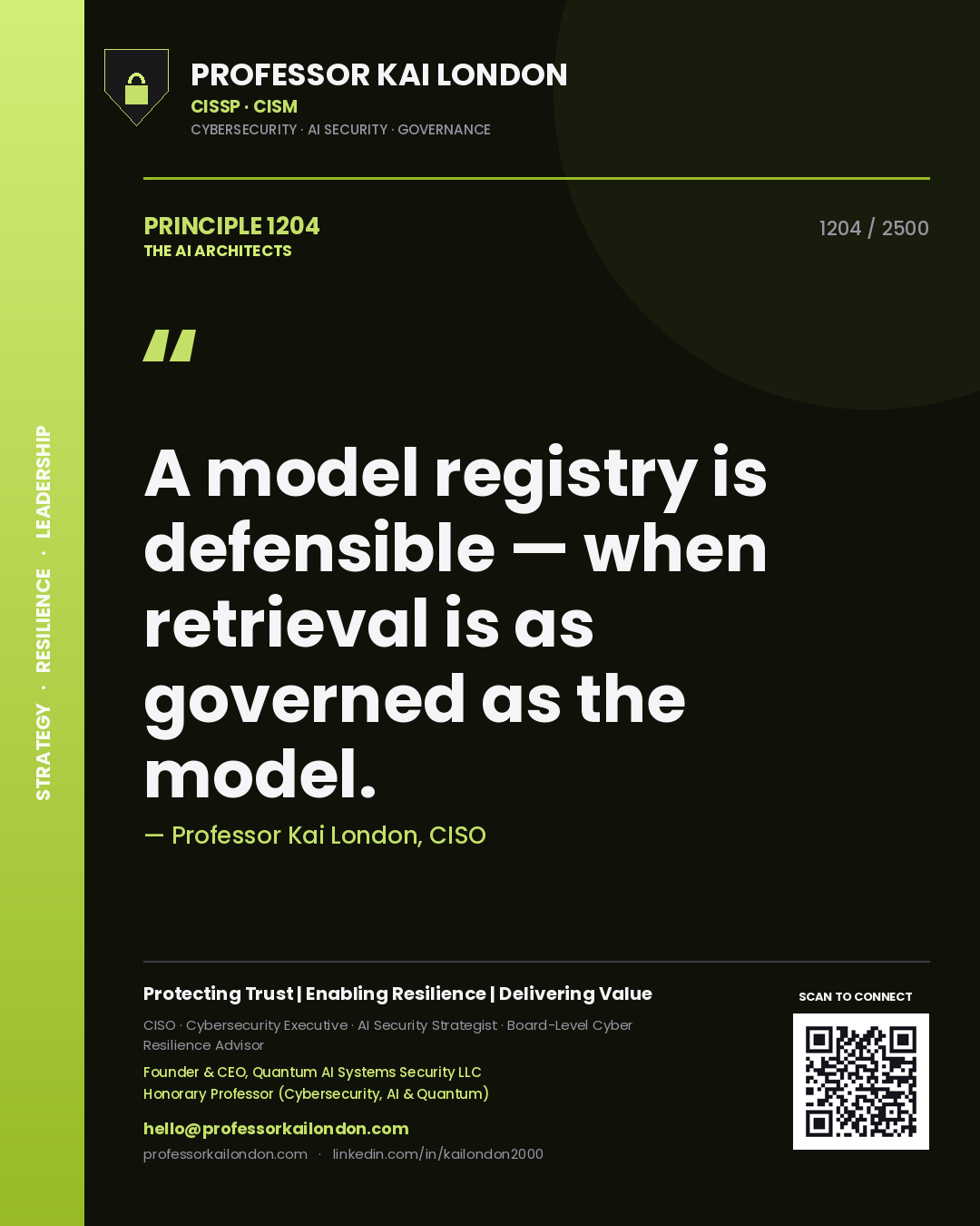 Professor Kai London principle 1204: A model registry is defensible — when retrieval is as governed as the model.