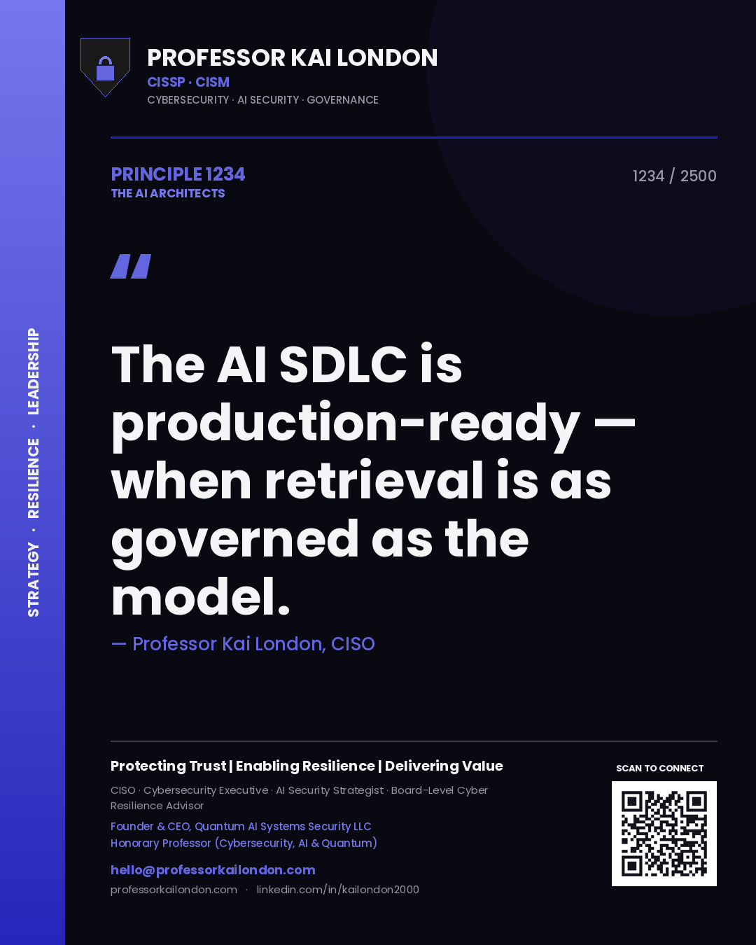 Professor Kai London principle 1234: The AI SDLC is production-ready — when retrieval is as governed as the model.