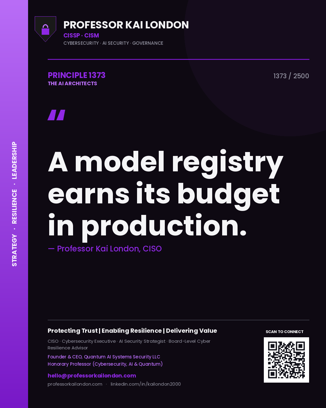 Professor Kai London principle 1373: A model registry earns its budget in production.