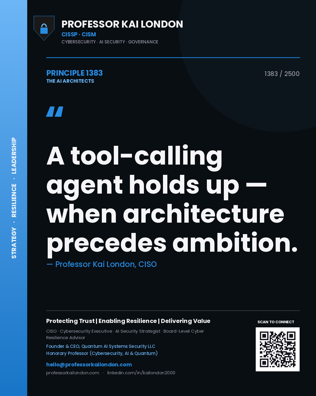 Professor Kai London principle 1383: A tool-calling agent holds up — when architecture precedes ambition.