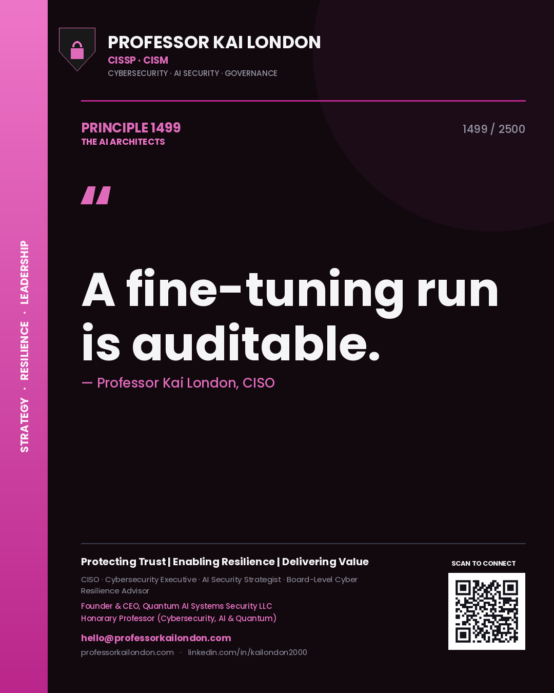 Professor Kai London principle 1499: A fine-tuning run is auditable.