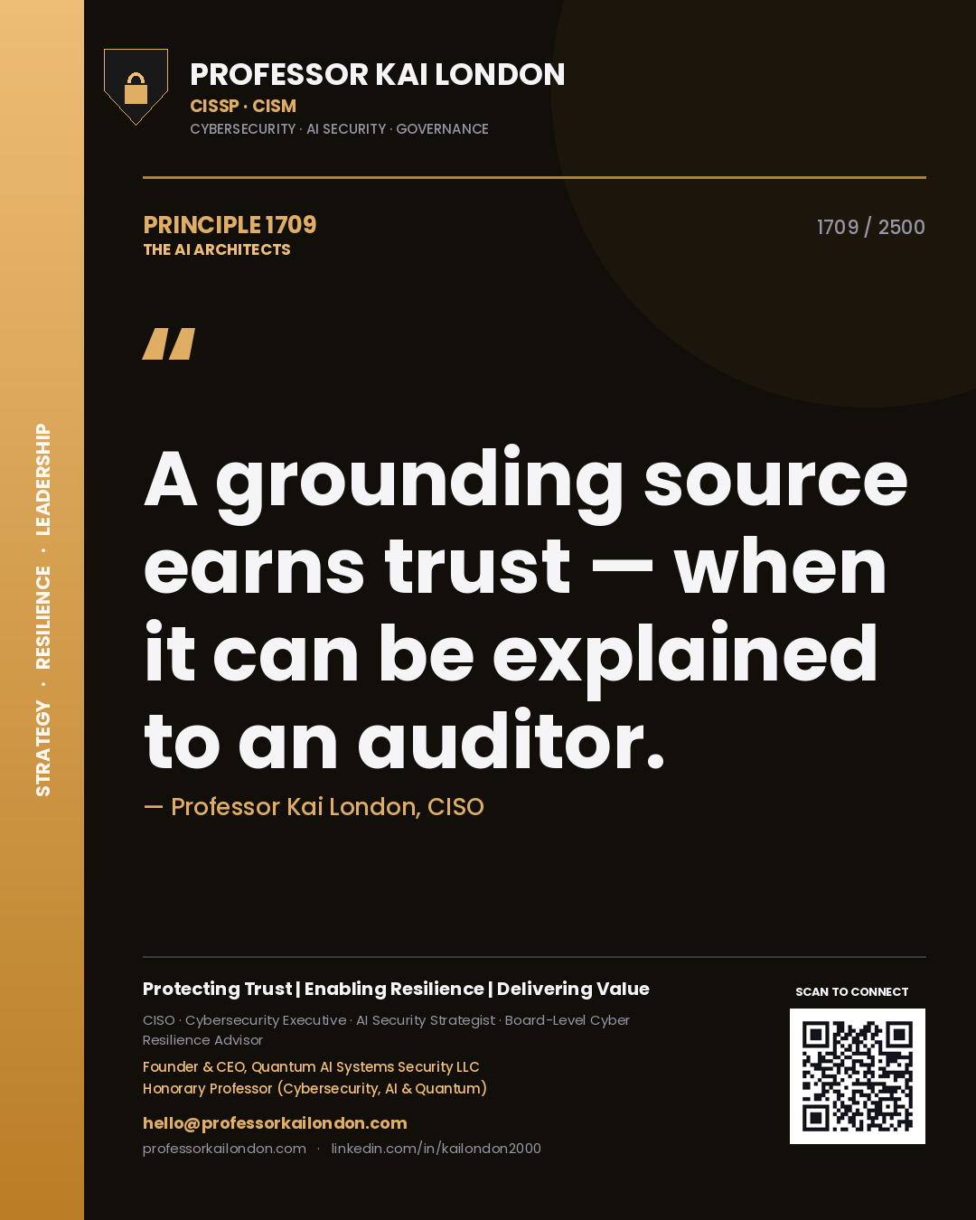 Professor Kai London principle 1709: A grounding source earns trust — when it can be explained to an auditor.