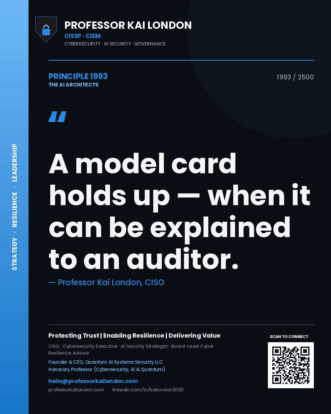 Professor Kai London principle 1993: A model card holds up — when it can be explained to an auditor.