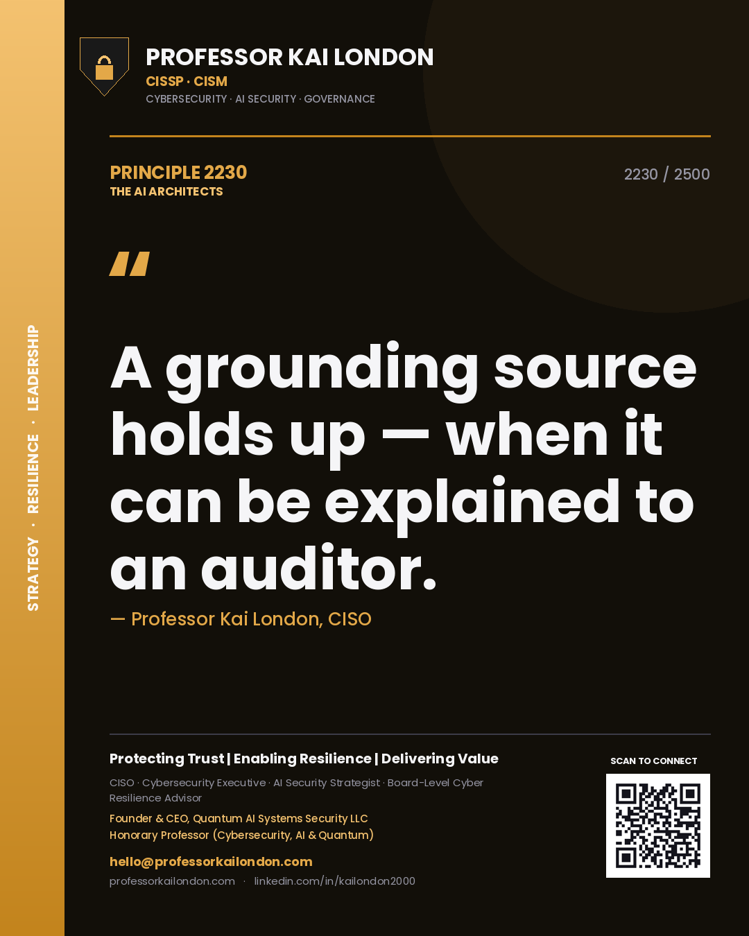 Professor Kai London principle 2230: A grounding source holds up — when it can be explained to an auditor.