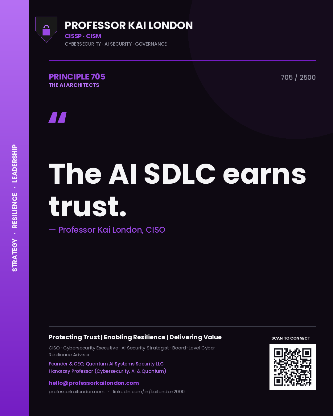 Professor Kai London principle 705: The AI SDLC earns trust.