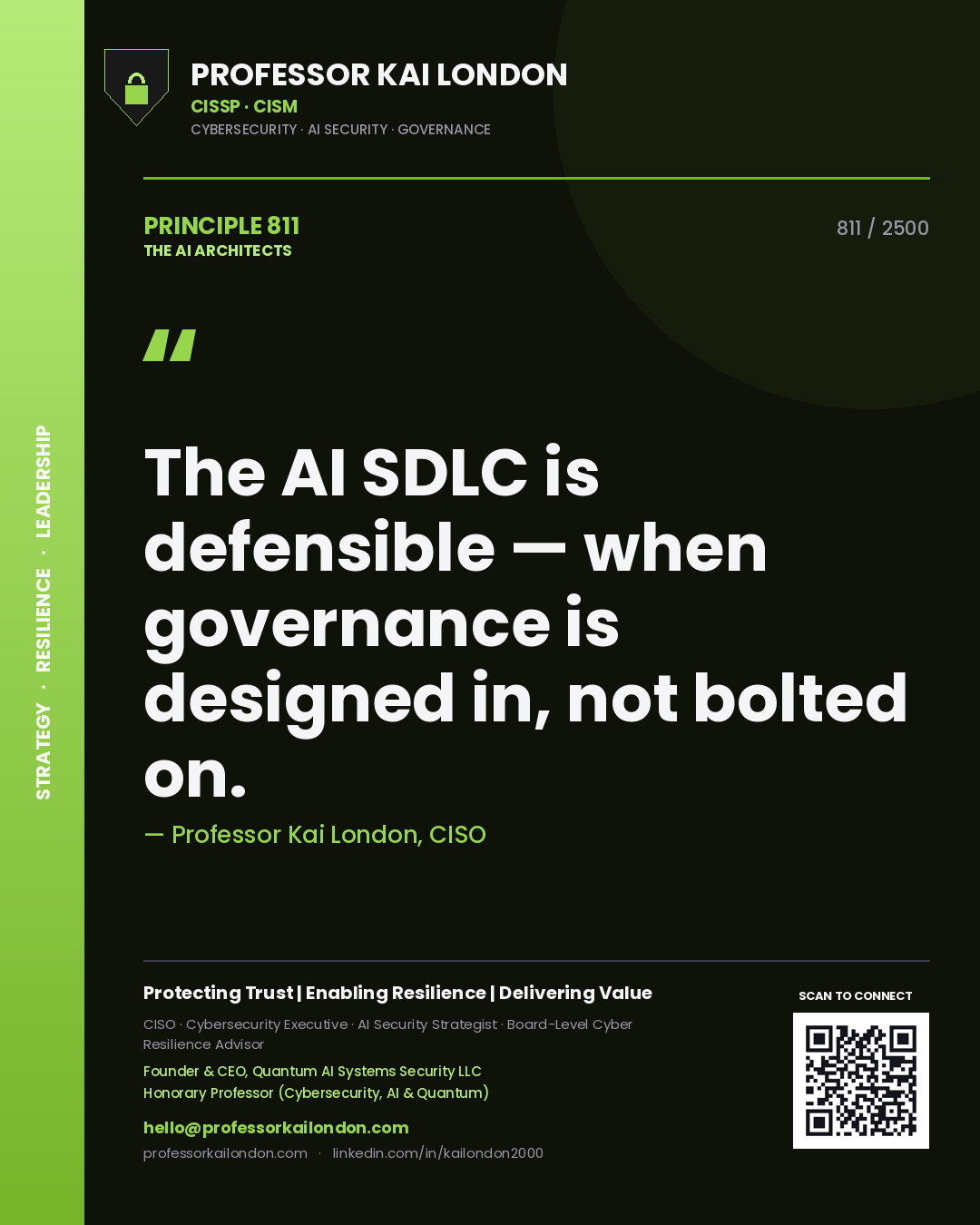 Professor Kai London principle 811: The AI SDLC is defensible — when governance is designed in, not bolted on.