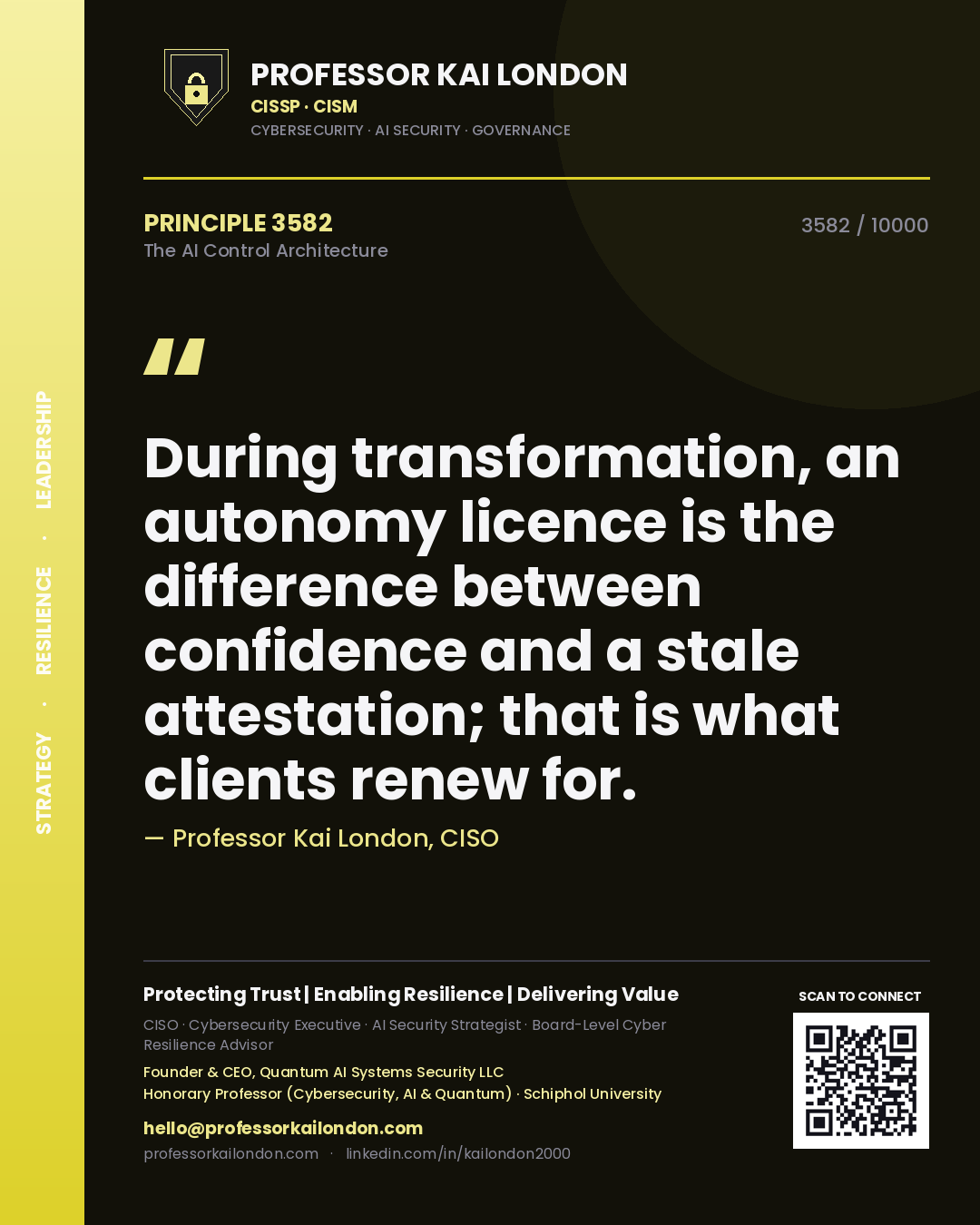 Professor Kai London principle 3582: During transformation, an autonomy licence is the difference between confidence and a stale attestation; that is what clients renew for.