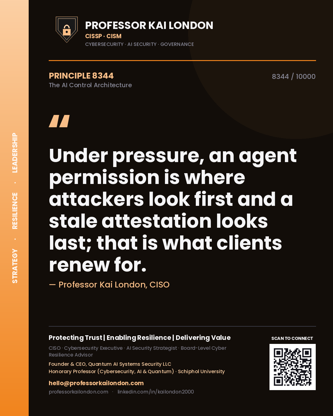 Professor Kai London principle 8344: Under pressure, an agent permission is where attackers look first and a stale attestation looks last; that is what clients renew for.