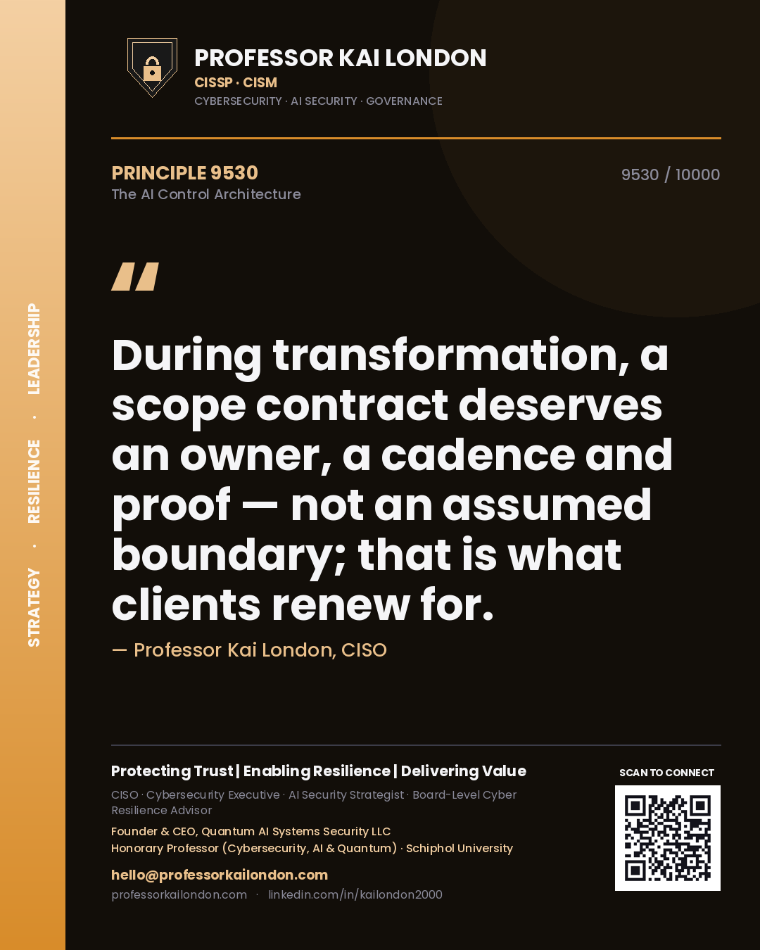 Quote card by Professor Kai London reading 'During transformation, a scope contract deserves an owner, a cadence and proof — not an assumed boundary; that is what clients renew for.'. From the book The AI Control Architecture.