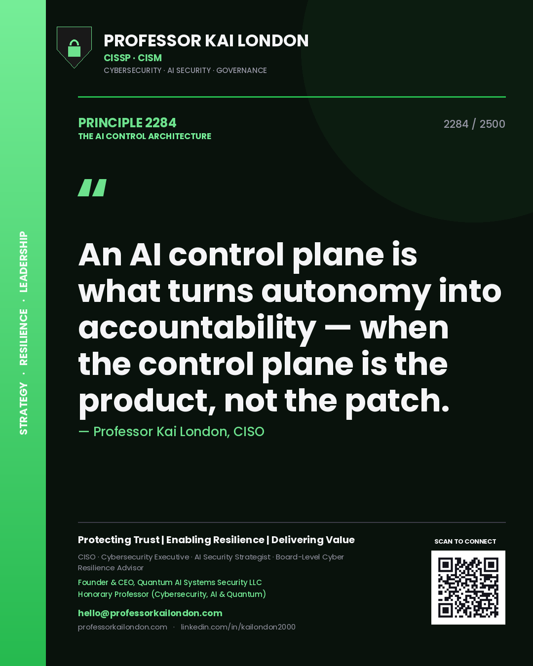 Quote card by Professor Kai London reading 'An AI control plane is what turns autonomy into accountability — when the control plane is the product, not the patch.'. From the book The AI Control Architecture.