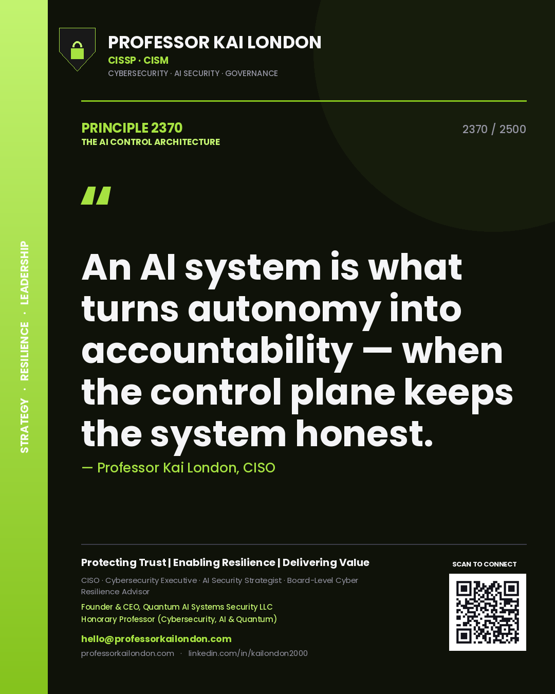 Quote card by Professor Kai London reading 'An AI system is what turns autonomy into accountability — when the control plane keeps the system honest.'. From the book The AI Control Architecture.