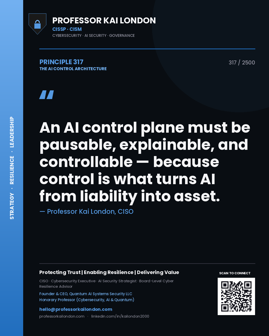Quote card by Professor Kai London reading 'An AI control plane must be pausable, explainable, and controllable — because control is what turns AI from liability into asset.'. From the book The AI Control Architecture.