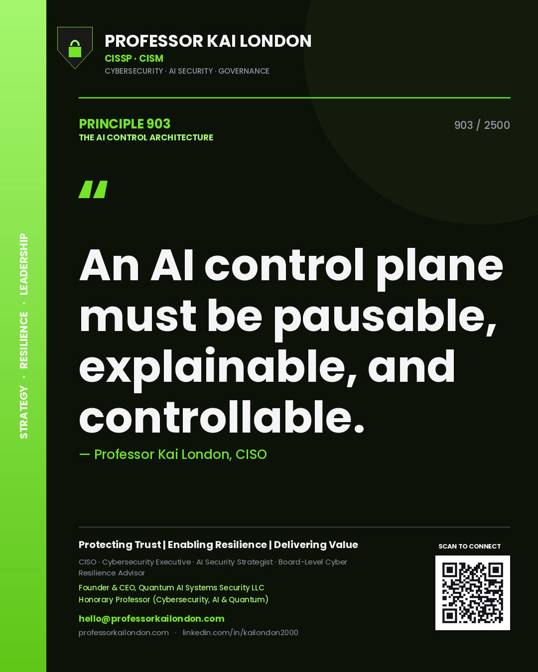 Quote card by Professor Kai London reading 'An AI control plane must be pausable, explainable, and controllable.'. From the book The AI Control Architecture.