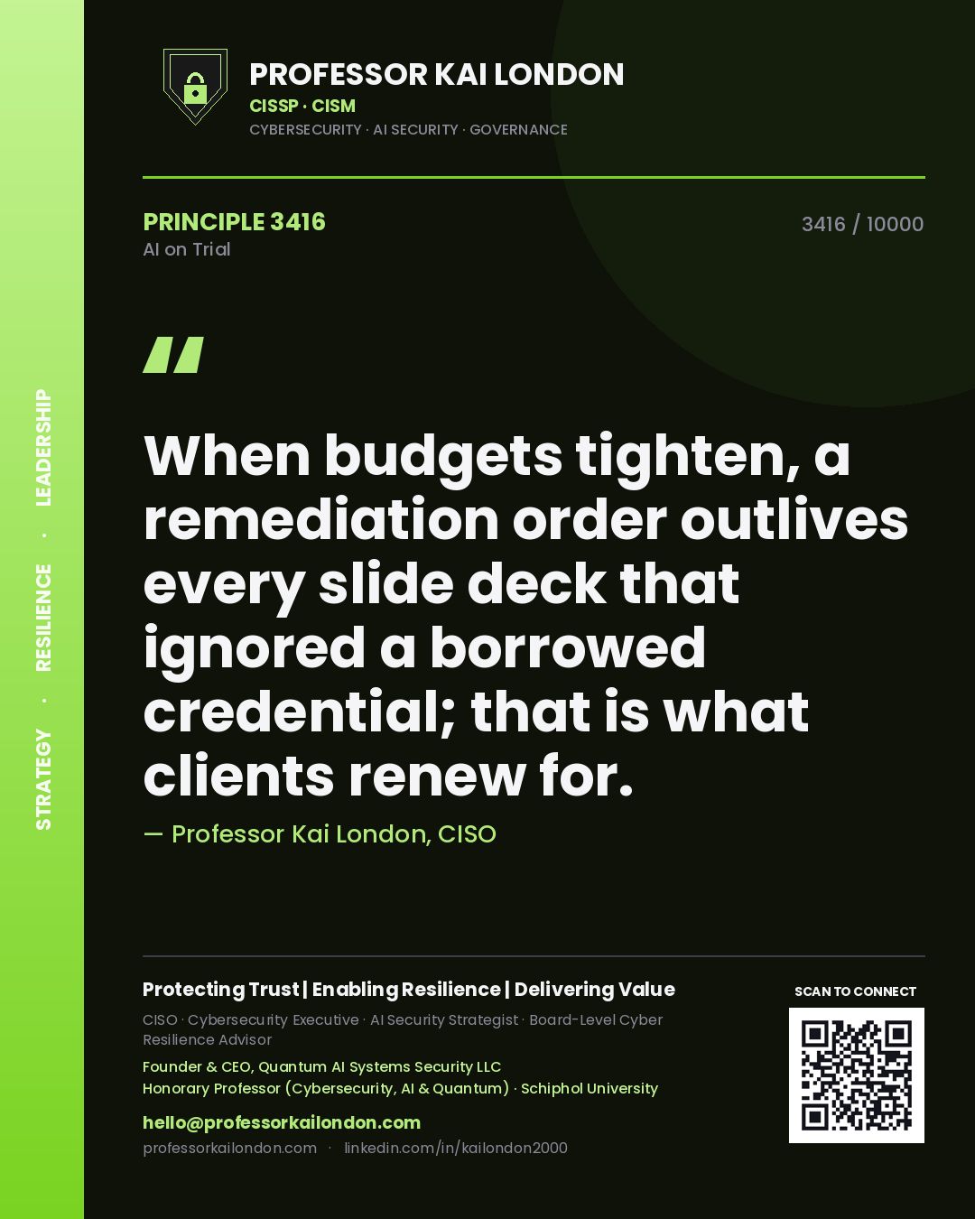 Professor Kai London principle 3416: When budgets tighten, a remediation order outlives every slide deck that ignored a borrowed credential; that is what clients renew for.