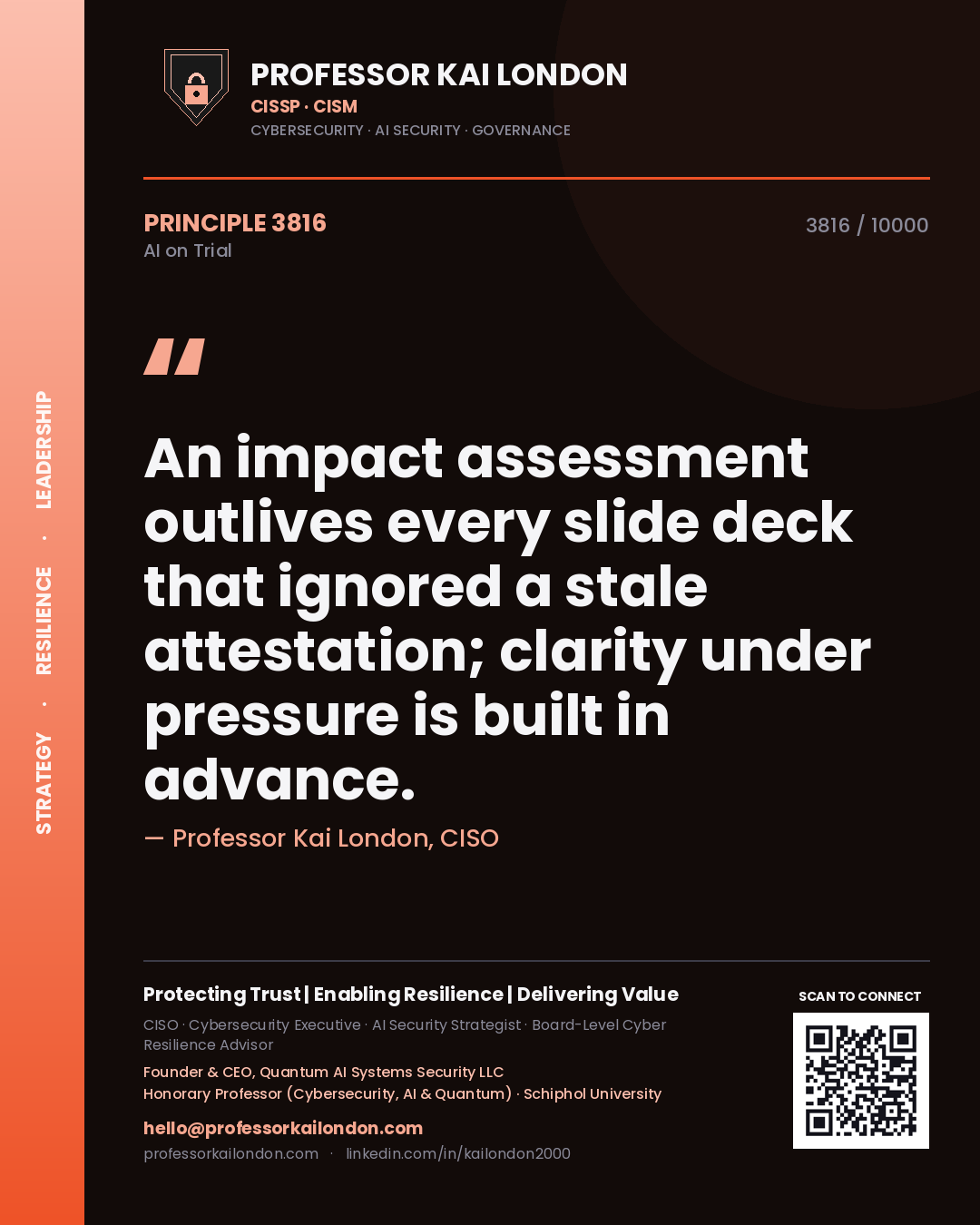 Professor Kai London principle 3816: An impact assessment outlives every slide deck that ignored a stale attestation; clarity under pressure is built in advance.