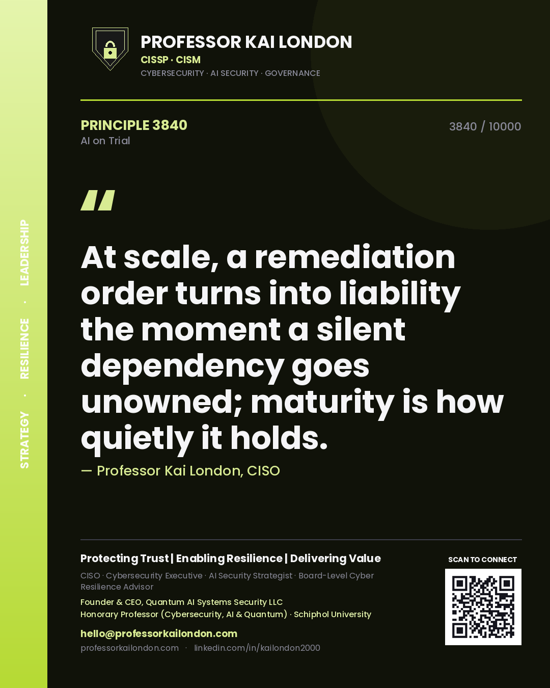 Professor Kai London principle 3840: At scale, a remediation order turns into liability the moment a silent dependency goes unowned; maturity is how quietly it holds.